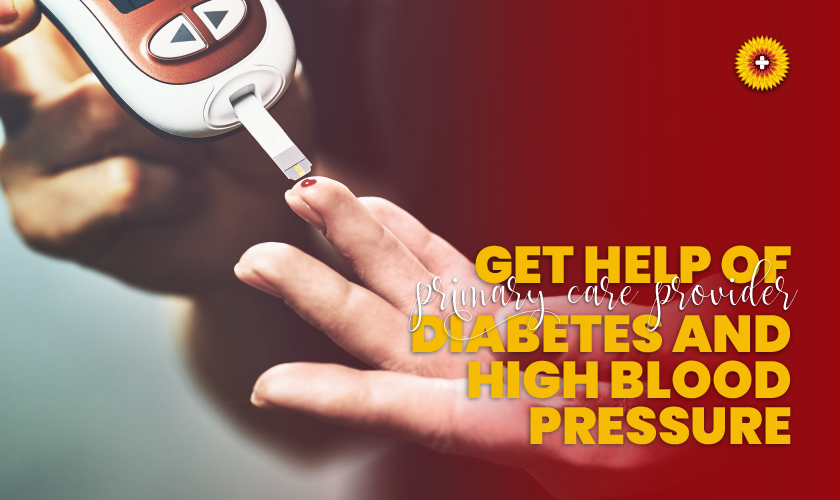 How Can a Primary Care Provider Help With Diabetes and High Blood Pressure?