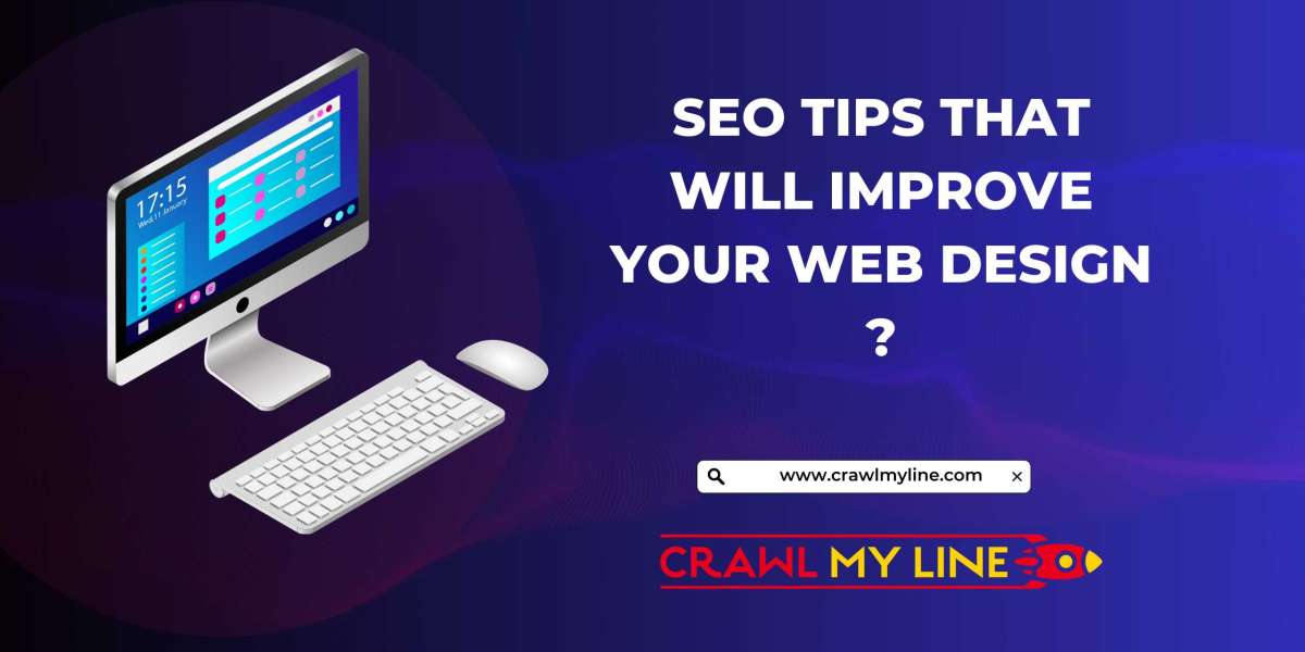 SEO Tips That Will Improve Your Web Design ?