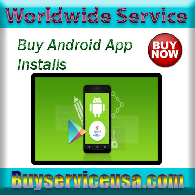 Buy Android App Installs | Real Google Play Promotion online
