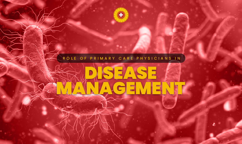 Why Are Primary Care Physicians Important for Disease Management?