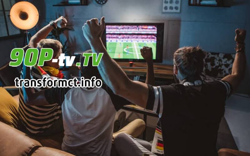 90phut TV - Trang web xem trực tiếp bóng đá chất lượng cao