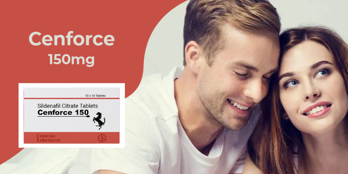 Boost Your Erection Strength With Cenforce 150 Mg
