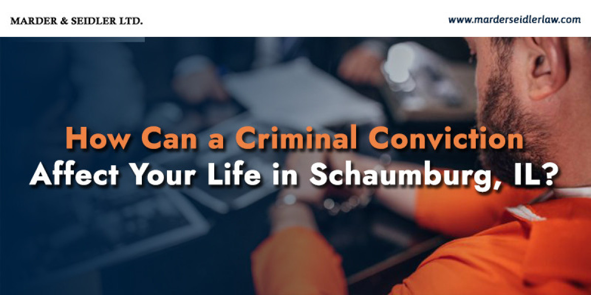 How Can a Criminal Conviction Affect Your Life in Schaumburg, IL?