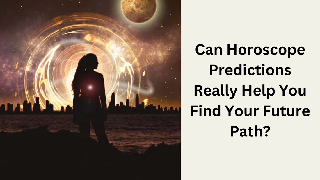 Can Horoscope Predictions Really Help You Find Your Future Path?