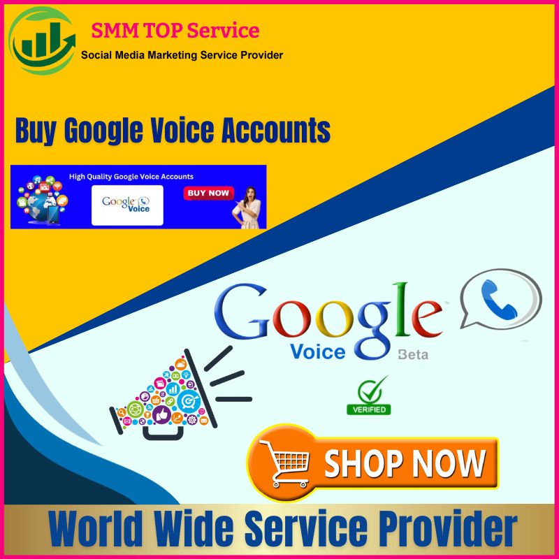 Buy Google Voice Accounts - USA Phone Number Verified & Safe