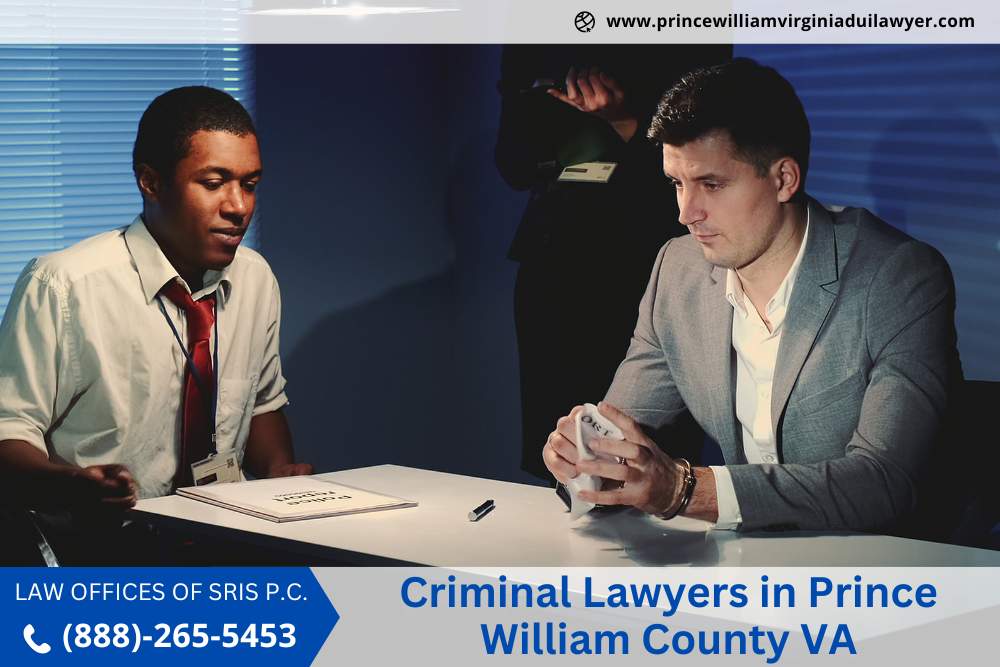 Criminal lawyers in Prince William County, VA