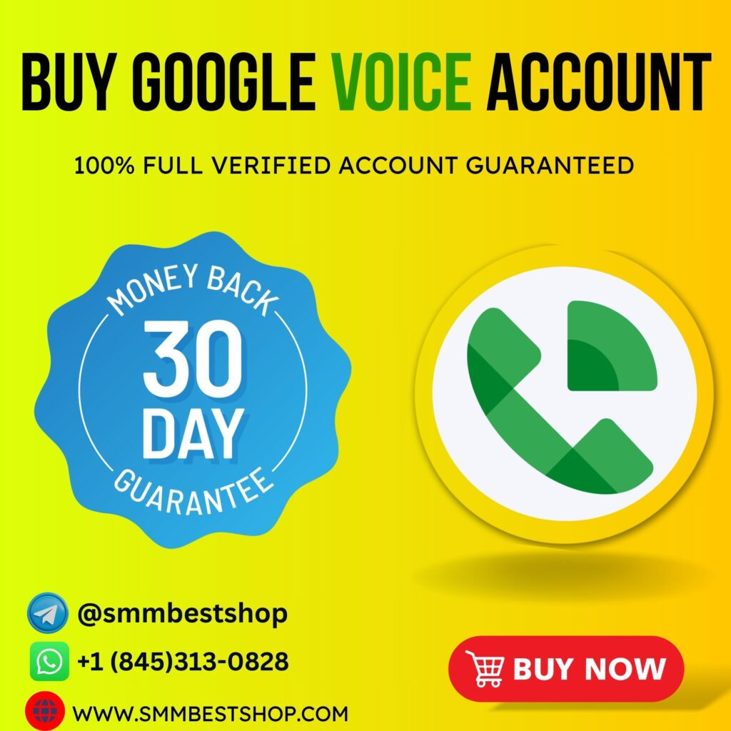 Buy Google Voice Accounts - 100% Genuine USA, UK Numbers