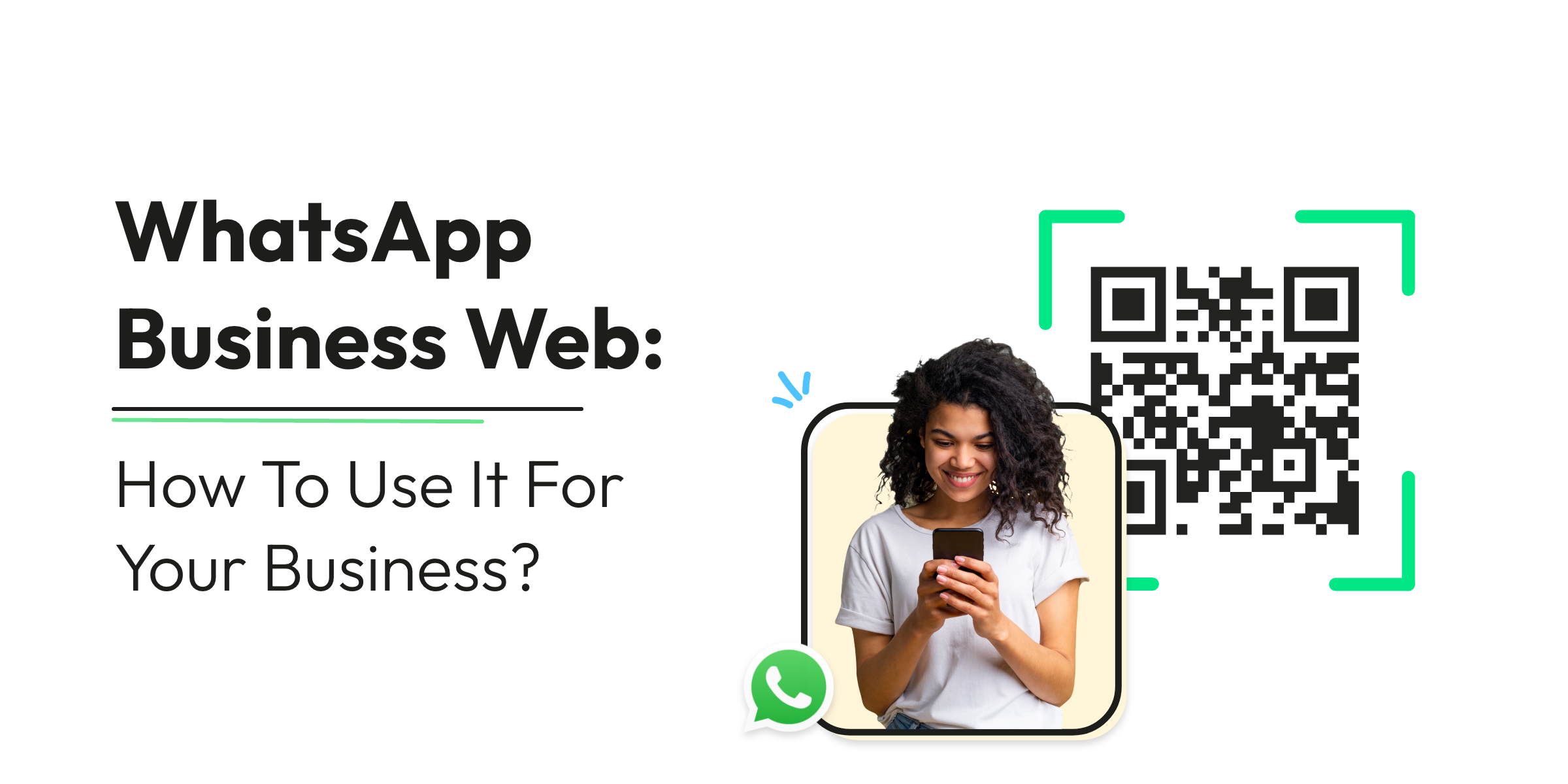 WhatsApp Business Web: How to use it for your business in 2023?