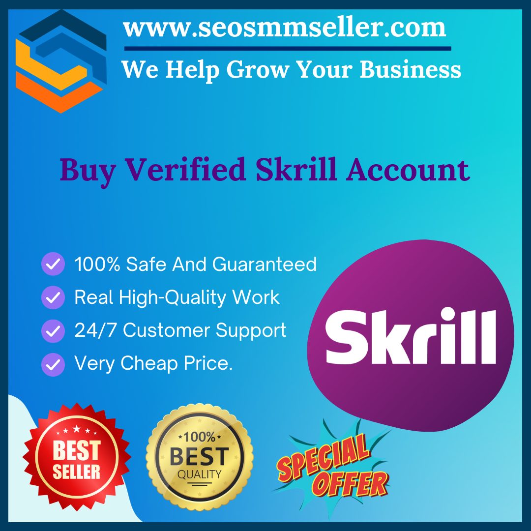 Buy Verified Skrill Account - Best Price Instant Delivery