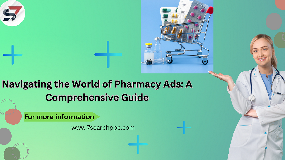 Navigating the World of Pharmacy Ads: A Comprehensive Guide | by David | Dec, 2023 | Medium