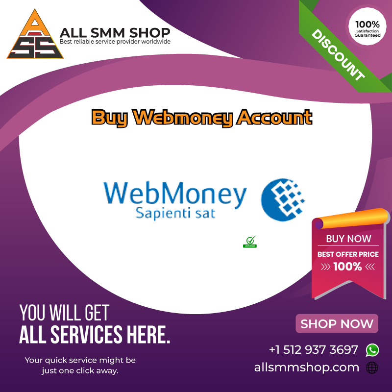 Buy WebMoney Accounts - 100% Safe & secure Accounts