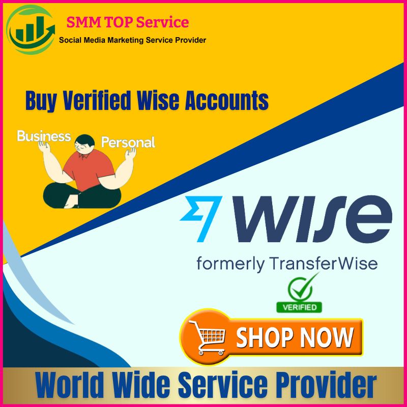 Buy Verified TransferWise Accounts - 100% USA,UK Wise Account
