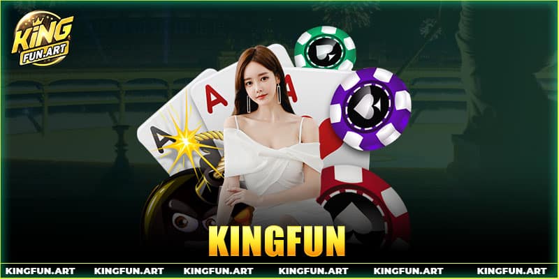 KingFun ⚡️ Link Đăng Ký Cổng Game Quốc Tế Tặng 288k