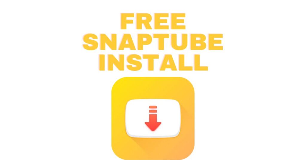 How to Snaptube Install: An Ultimate Guide on the Process – SHAHEEN