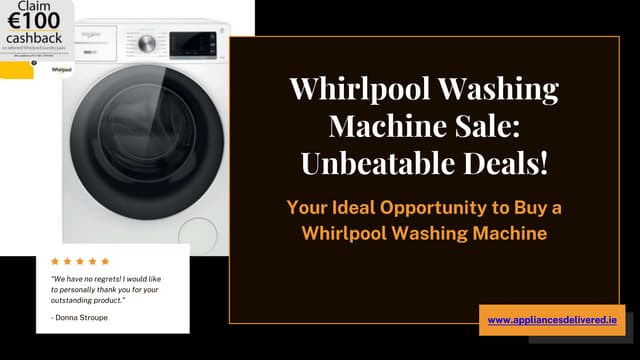 Seize the Savings: Exclusive Washing Machine Sale in Ireland | PPT