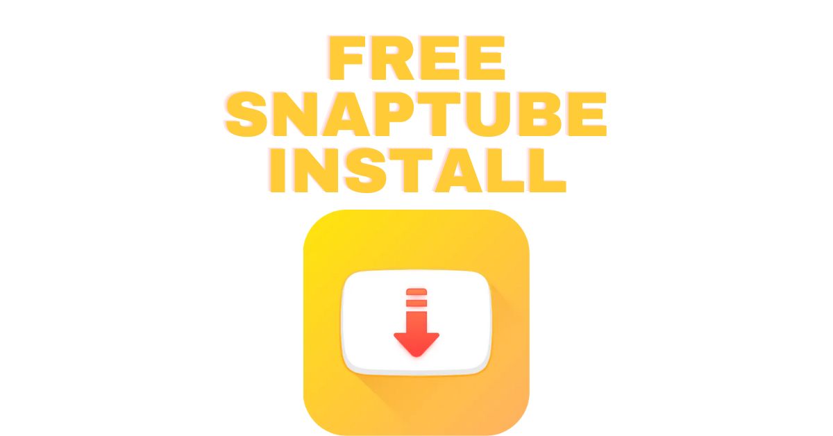 Snaptube Installation: A Comprehensive Guide 2024