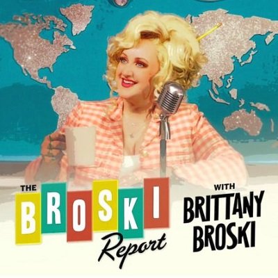 Broski Report Merch - Brittany Broski Store