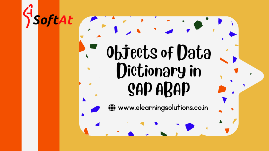 Objects of Data Dictionary in SAP ABAP - Softat