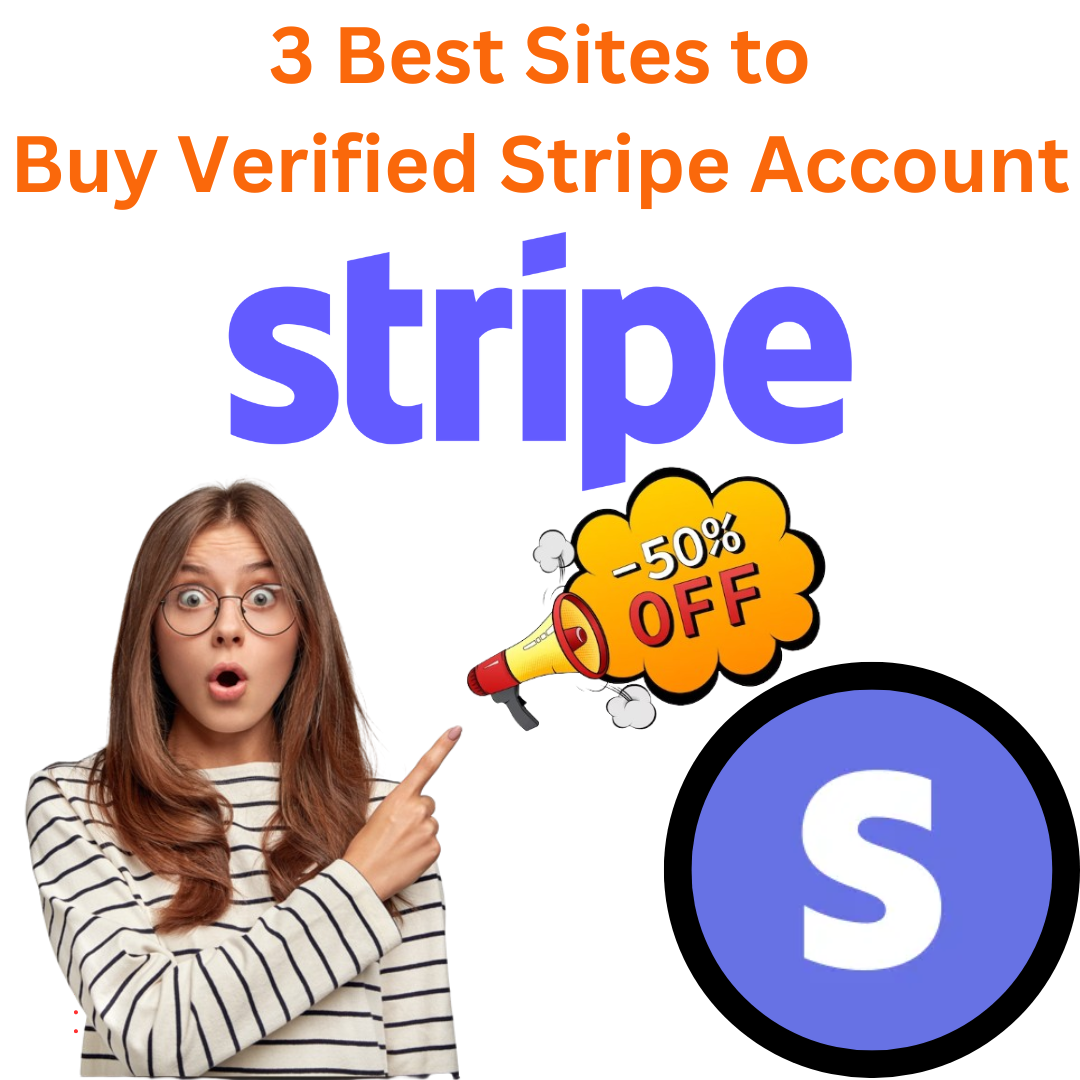3 Best Sites to Buy Verified Stripe Account 100% USA (2024)