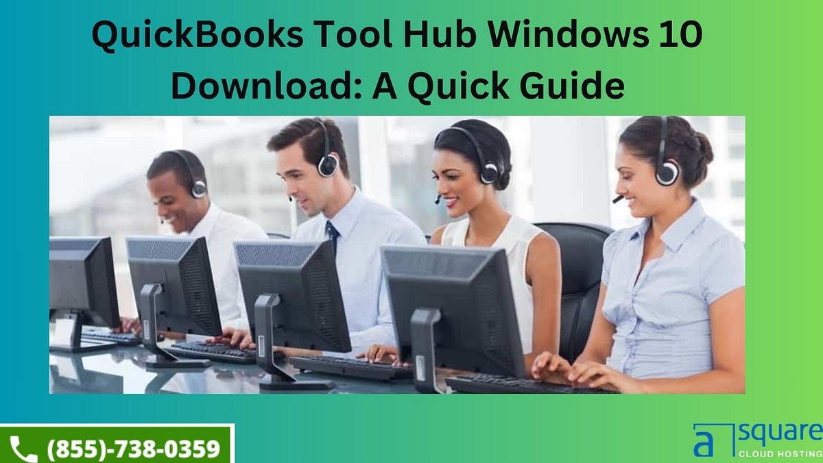 QuickBooks Tool Hub Windows 10 Download: A Quick Guide | by smith roy | Mar, 2024 | Medium