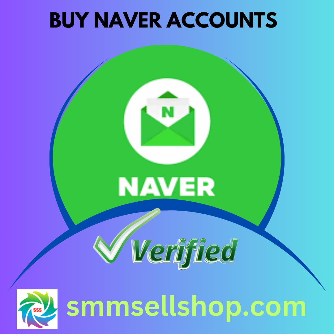 Buy Naver Accounts - 100% Trusted, Phone Verified Accounts