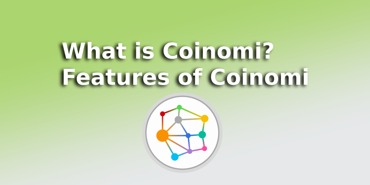 What is Coinomi? Features of Coinomi