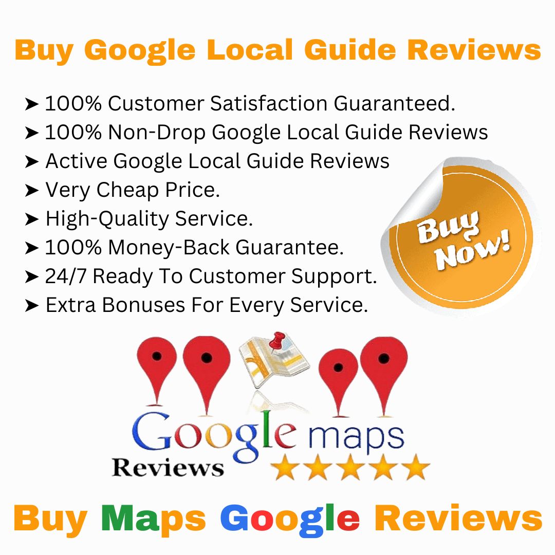 Buy Google local guide Reviews - 100% non-drop (2024)